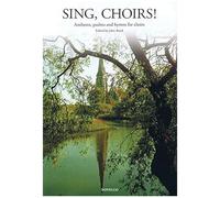 Sing, Choirs! Anthems, Psalms And Hymns For Choirs / Vocal Score