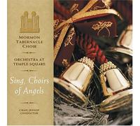 Sing Choirs of Angels [Us Import] by Mormon Tabernacle Choir (2004-06-22)