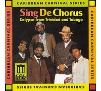 Sing De Chorus - Steel Bands of Trinidad & Toba