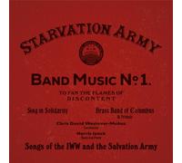 Sing in Solidarity, Brass Band of Columbus, and Chris Westover-Munoz - Starvation Band Music No. 1-Songs of IWW and The Salvation Army