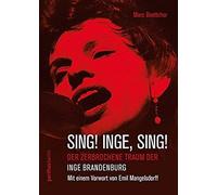 Sing! Inge! Sing!