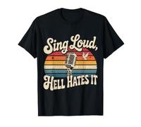 Sing Loud, Hell Hates It Chanteur de Chant de culte - T-Shirt