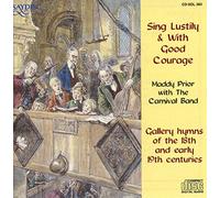 Sing Lustily & With Good Courage