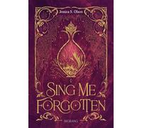 Jessica S. Olson – Sing Me Forgotten – Roman adolescent – Broché
