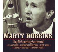 Robbins, Marty - Sing Me Something Sentimental