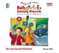 Sing mit uns! Rolfs neue Schulweg-Hitparade: Mehr Lieder, mehr Spaß, mehr Verkehrssicherheit. Die Instrumental-Playbacks (Ed. 995C)