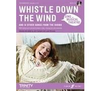 Sing Musical Theatre - Whistle Down The Wind