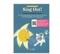 Sing Out! SIN AND SWOON (Auteur), Sophie Casson (Illustration)