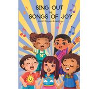 Sing Out The Songs Of Joy: Baháí Prayers & Writings