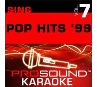 Sing Pop Hits '99 - Sing-a-Long-Vol. 7