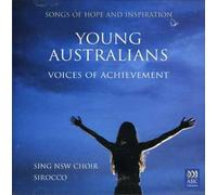 Sing Project & Sirocco - Young Australians-Voices of Achievement