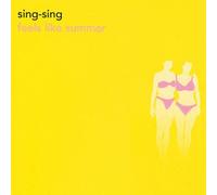 Sing-Sing - Feels Like Summer