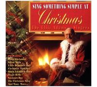 Sing Something Simple At Christmal Noel The Cliff Adams Singers