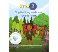 Sing the Song of Your Unique Heart: A Butterfly Kidz Adventure