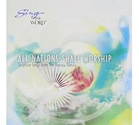 Sing the Word: All Nations Shall Worship by Harrow Family (2007-03-23)