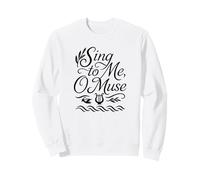 Sing to Me O Muse Lyre de poésie épique Grecque Sweatshirt