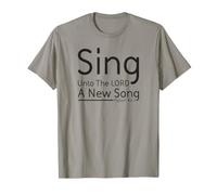 Sing Unto The Lord A New Song - Texte chrétien T-Shirt