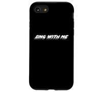Sing with Me | Citation Musicale des années 1970 des années 2000 Coque pour iPhone SE (2020) / 7/8