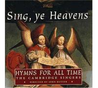 Sing, Ye Heavens - Rutter/Cambridge Singers