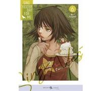 Kei Toume – Sing "Yesterday" for me – Tome 6 – Broché – Delcourt