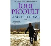 Sing You Home Picoult Jodi Picoult Jodi (Auteur)