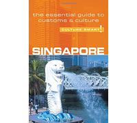 Singapore: A Quick Guide to Customs & Etiquette