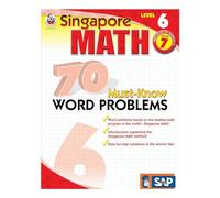 Singapore Math - 70 Must-Know Word Problems Workbook for 7th Grade Math, Paperback, Ages 12-13 with Answer Key