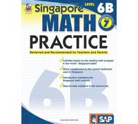 Singapore Math Practice Level 6B, Grade 7 by Frank Schaffer Publications (Editor) (15-Jun-2009) Paperback