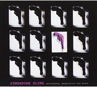 Singapore Sling – Perversity, Desperation and Death – CD