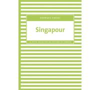 Singapour - Georges Cassel - Du Sonneur Eds - broché - Essai