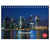 Singapur - Die Farben der Nacht (Tischkalender 2026 DIN A5 quer), CALVENDO Monatskalender: Photoimpressionen von Singapur bei Nacht