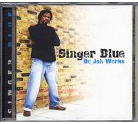 Singer Blue - Do Jah Works