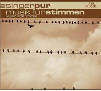 Singer Pur - Music for Voices