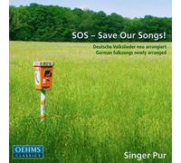 Singer Pur - Sos Save Our SongsGerman Folksongs Newly Arranged [Import]