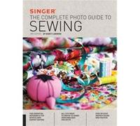Singer The Complete Photo Guide to Sewing 3rd Edition by Nancy Langdon Nancy Langdon (Auteur)