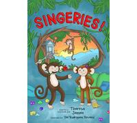 Singeries !: Les aventures de la famille des singes