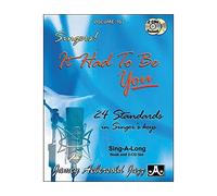 Singers! It Had to Be You - 24 Standards in Singer's Keys - Sing-A-Long / Vol 107