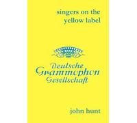 Singers On The Yellow Label [Deutsche Grammophon]. 7 Discographies. Maria Stader, Elfriede Trötschel (Trotschel), Annelies Kupper, Wolfgang Windgassen, Ernst Häfliger (Hafliger), Josef Greindl, Kim Bo