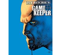 Singh, Mukesh - Guy Ritchie's Gamekeeper Omnibus