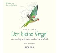 Singh,Rohini - Der Kleine Vogel,der Ausflog und zu...