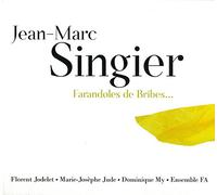 Singier, Jean-Marc : Farandoles de Bribes