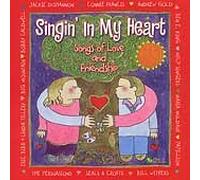 Singin' in My Heart - Songs of Love & Friendship