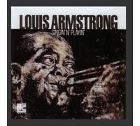 Singin' N' Playin' by Louis Armstrong