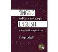 Singing and Communicating in English Kathryn Labouff (Auteur)