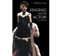 Singing and the Actor