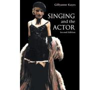 Singing and the Actor
