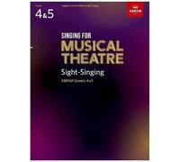 Singing For Musical Theatre Sight-Singing, Abrsm Grades 4 & 5, From 2020
