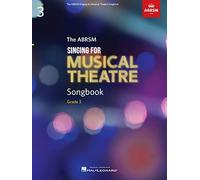 Singing for Musical Theatre Songbook Grade 3. Solo pour Chant.
