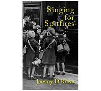 Singing For Spitfires