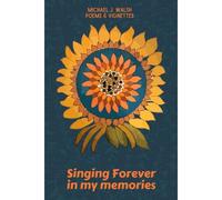 Singing Forever In My Memories